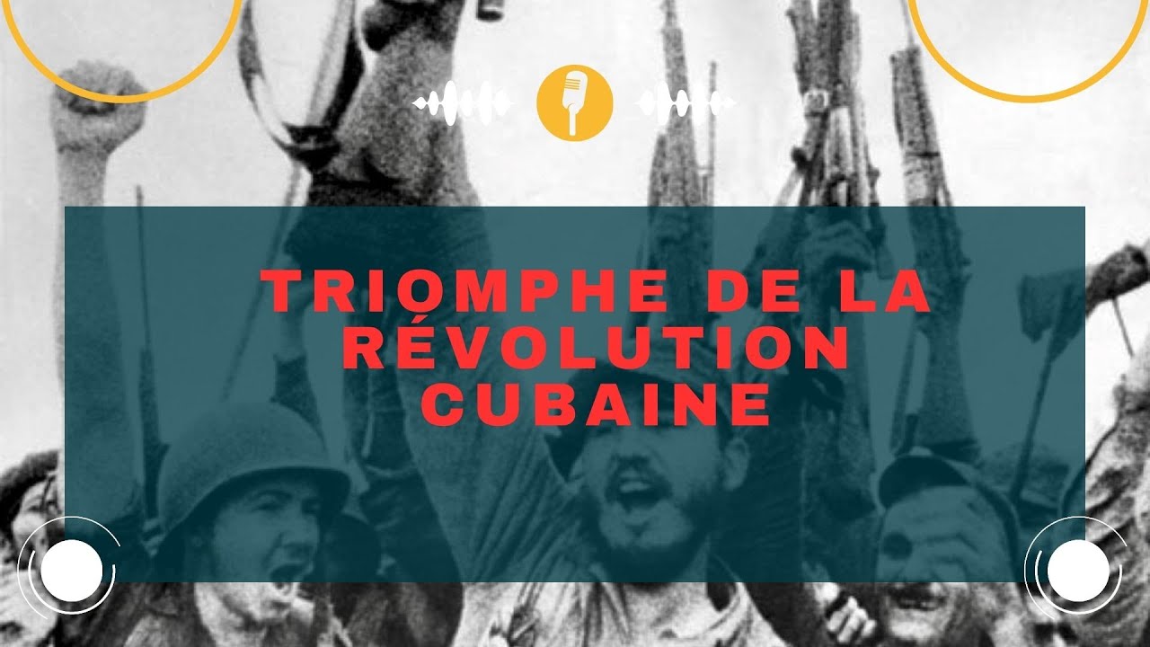 1er janvier 1959 : Triomphe de la révolution cubaine