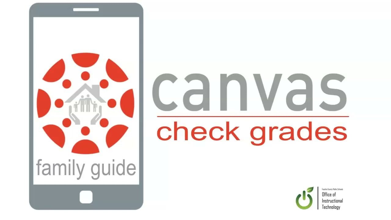 Canvas Family Guide:  Check Grades on App