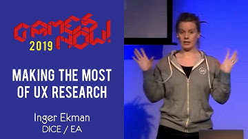 Inger Ekman: Check your Assumptions – Making the Most of UX Research - Games Now! lecture series