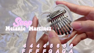 Melanie Martinez - SOAP 8-key Kalimba Cover w/ Easy Tabs | Pai C