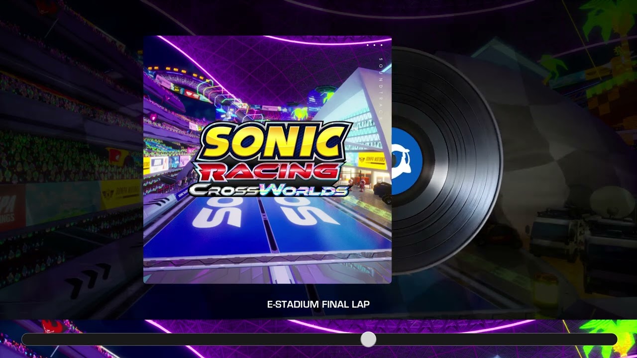 E-Stadium [Final Lap] - Sonic Racing CrossWorlds OST [4K]