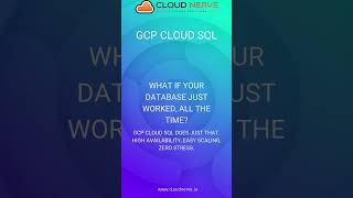 Reliable, Scalable Databases with GCP Cloud SQL
