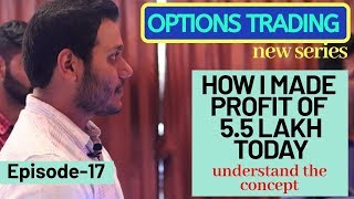 Options trading Episode-17#learn with me