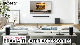 Sony BRAVIA Theater Accessories – Lineup Overview