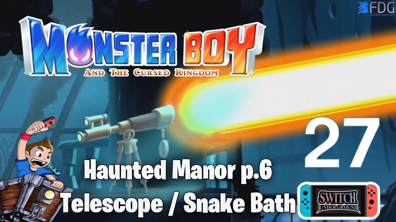 Telescope Haunted Manor House Part 6 Monster Boy and the Cursed Kingdom