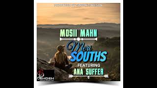 Meri Souths -Mosii Mahn Ft.ana Suffer-2023