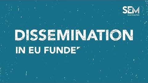 Dissemination in EU funded projects