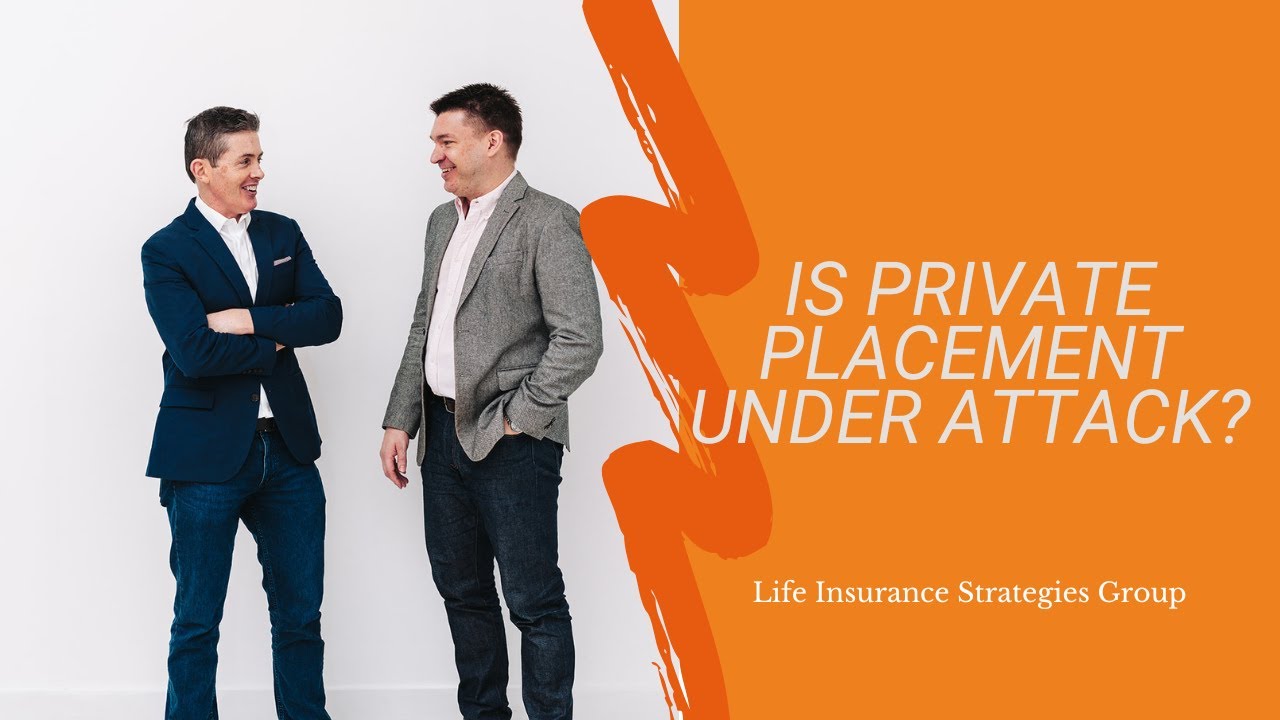 Is Private Placement Life Insurance Under Attack?