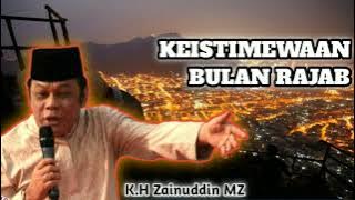 Ceramah K.H Zainuddin MZ || Keistimewaan bulan Rajab #ceramah #zainudinmz #bulanrajab