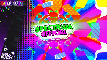 SPECTRUM OFFICIAL||2D INTRO||PAID||MADE ON ANDROID 100%