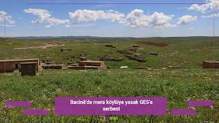 Bacinê’de Mera Köylüye Yasak Ges’e Serbest
