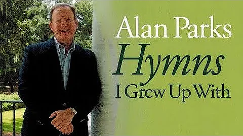 Alan Parks Hymn Selection
