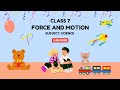 Class 7 - Subject Science | Unit 8 : Force and Motion | Distance - Time Graph |  Force