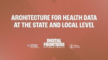 Architecture for Health Data at the State & Local Level