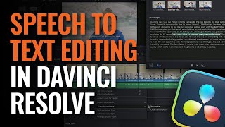 Speech to Text Editing in DaVinci Resolve by Blackmagic Design 37,510 views 10 months ago 3 minutes, 7 seconds