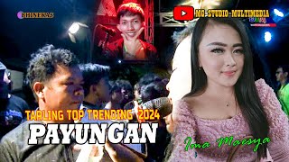 Tarling Paling TOP 2024 Payungan - Ima Maesya II Bhinekas Live Pawasa II Mg Studio Multimedia