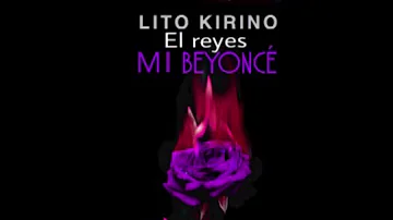 Mi Beyoncé [Audio] - Lito Kirino x El Bobe(remix)