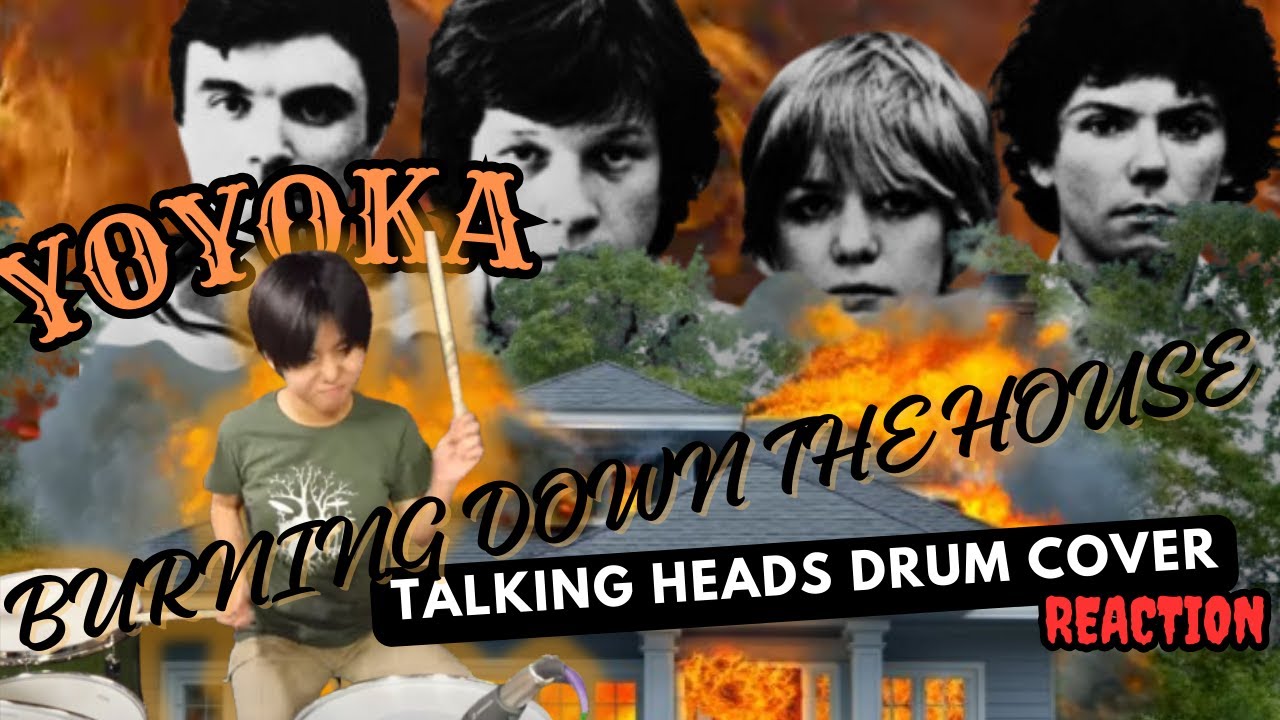 YOYOKA | BURNING DOWN THE HOUSE (TALKING HEADS DRUM COVER) | FIRST TIME REACTION