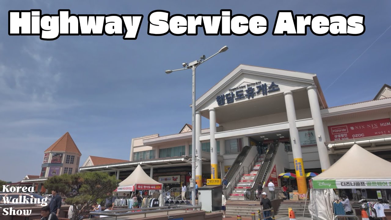 고속도로 휴게소 모습 Photographing a highway service area in South Korea 4K ...