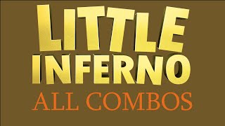 All Little Inferno Combos #57 - Pill Popper Combo
