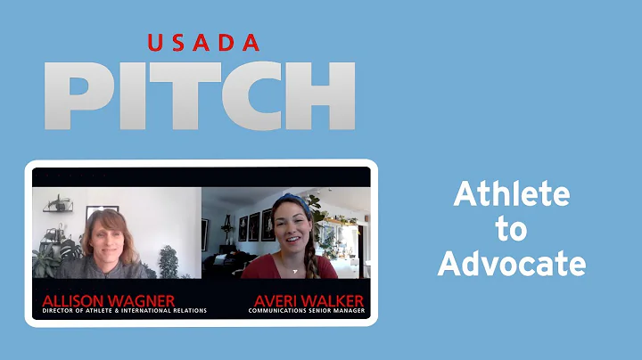 USADA Pitch  Athlete to Advocate with Allison Wagner