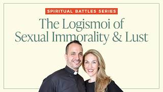 Live with the Louhs - The Logoismoi of Sexual Immorality/Lust