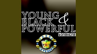 Смотреть клип Young, Black & Powerful