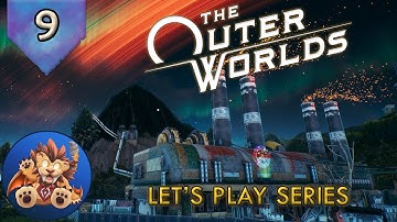 The Outer Worlds - Emerald Vale - The Geothermal Plant - EP9 - Lets Play Gameplay