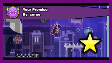 [DEMON LEVEL] Geometry Dash - Your Promise by curxe (100% Complete)