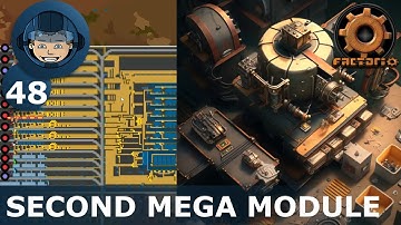 SECOND MEGA MODULE - Step 48: Factorio Megabase (Step-By-Step)
