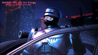 Metrik - we are the energy (longmix by Pasha propovednik) 