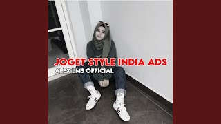 Joget Style India Ads (feat. Andre breakz, AWIN ADS)