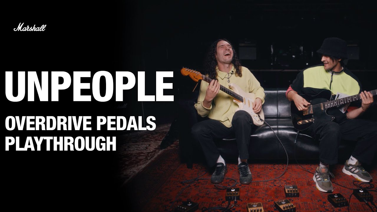 Jake Crawford & Luke Caley of unpeople | Overdrive Pedals Playthrough | Marshall