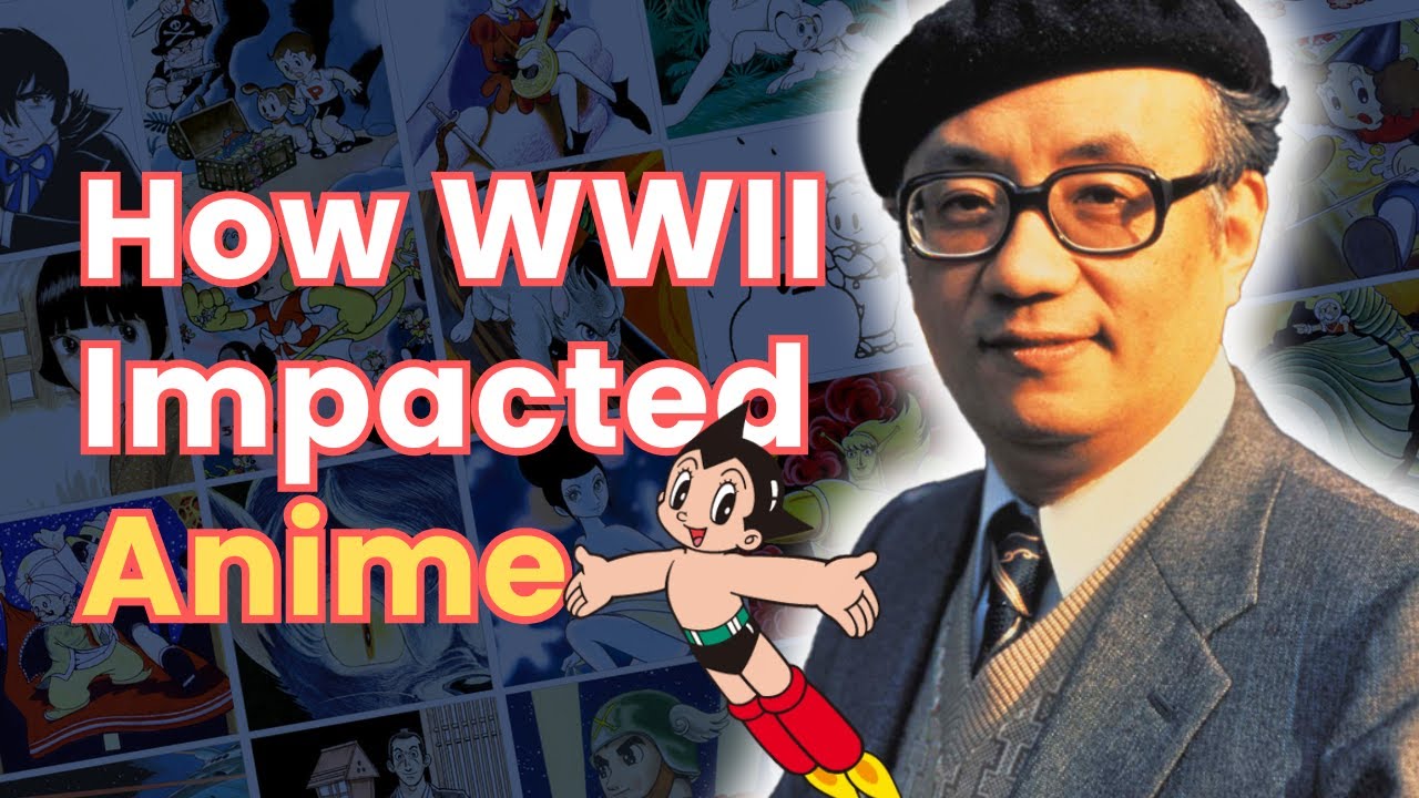 How World War II Impacted Anime: Osamu Tezuka