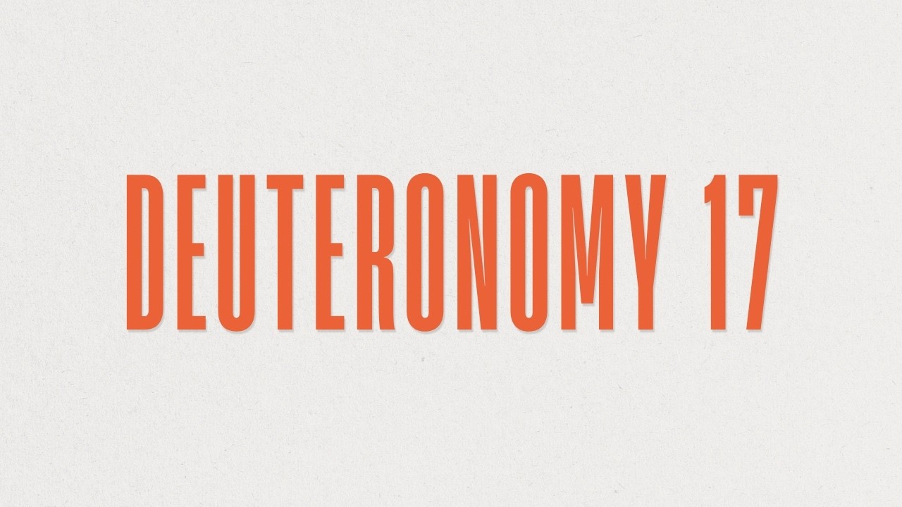 Deuteronomy 17 (2026) - YouTube