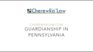 Guardianship in Pennsylvania
