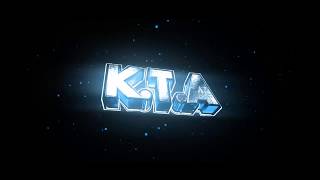 New K.t.a Intro By K.t.a