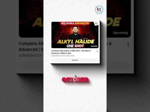 On Students Demand Alkyl Halide ONE SHOT is on 4th October | SKM Sir 🔥 #shorts