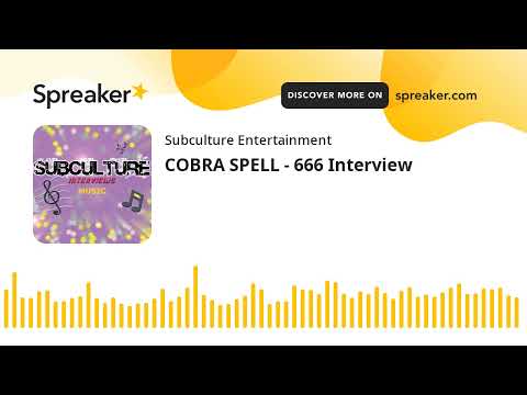 COBRA SPELL - 666 Interview