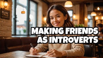 Finding Real Friends as an Introvert: Tips & Insights🌟🧑‍🤝‍🧑📚💬🤔