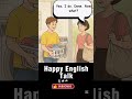 Practice English#englishconversation#youtubeshorts