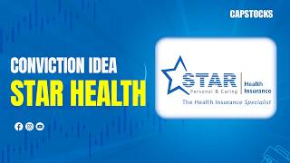 Star Health Ltd - Conviction Idea - Capstocks Research