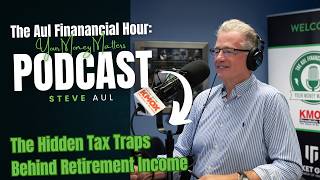 The Hidden Tax Traps Behind Retirement Income
