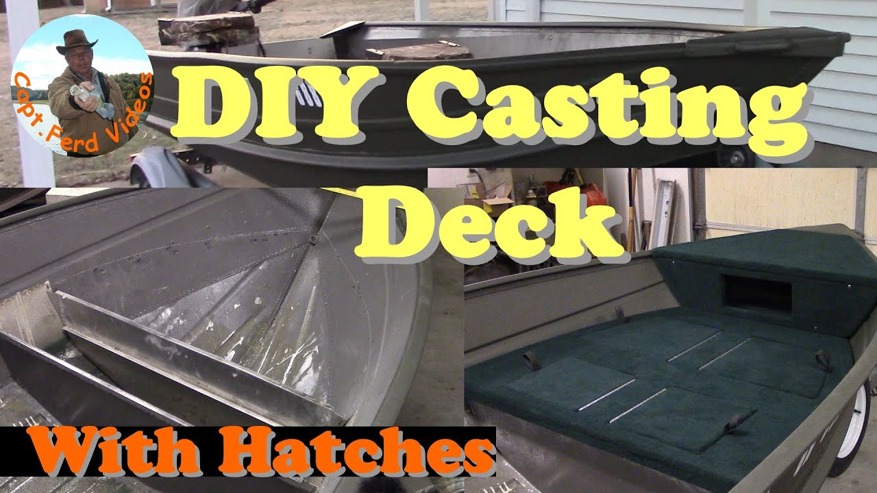 Casting Deck Made Easy for Small Boat