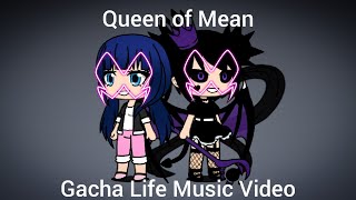 Miraculous Ladybug Part 1- Queen of Mean (Sarah Jeffrey)- Gacha Life Music Video