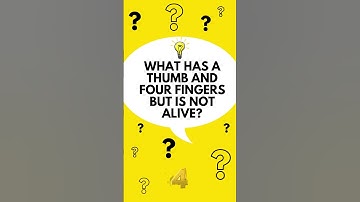 What has a thumb and four fingers but is not alive? (The Answer Will Surprise You!) #quiz #riddles
