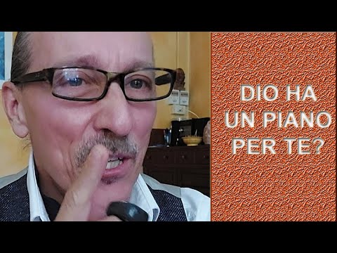 DIO HA UN PIANO PER TE?