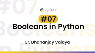 #7 Booleans in Python