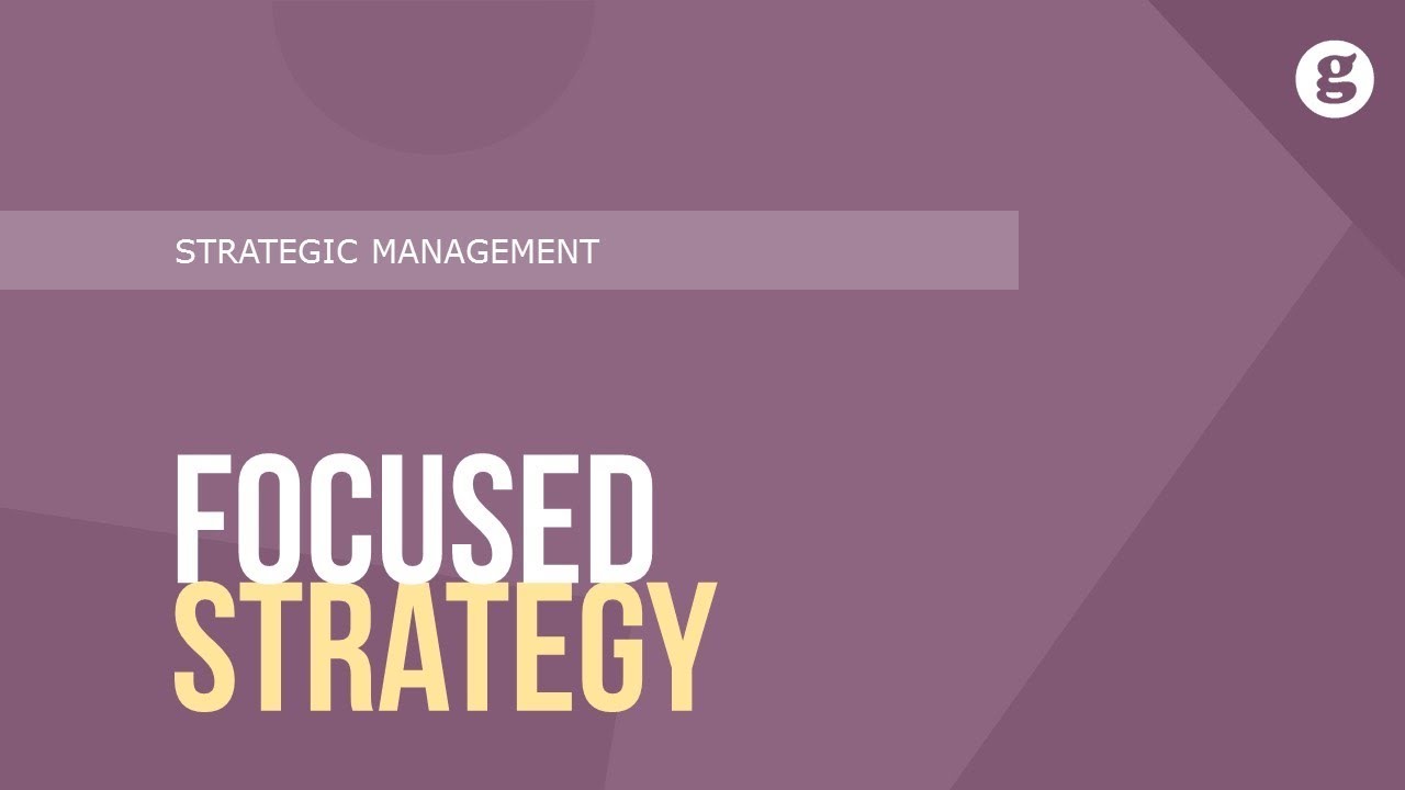 focus strategy คือ  Update 2022  Focused Strategy