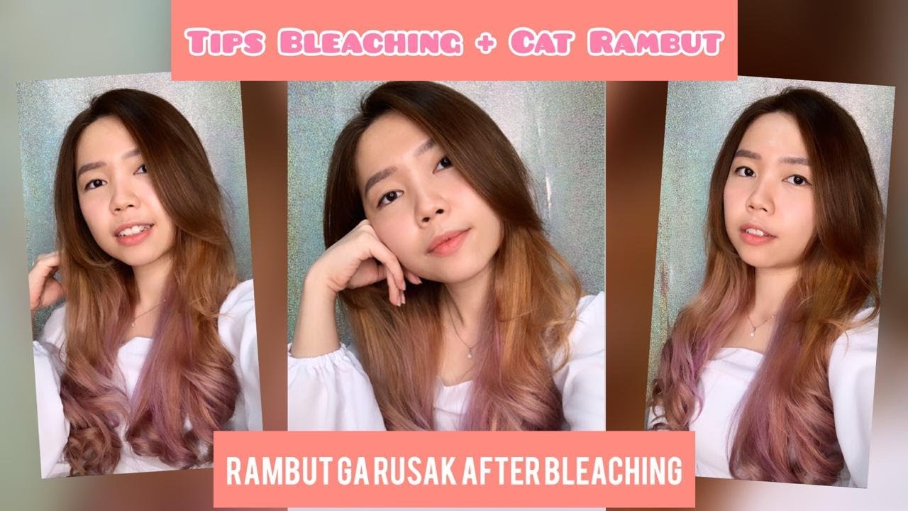 CARA BLEACHING  RAMBUT  AGAR TIDAK RUSAK BLEACHING  SENDIRI 